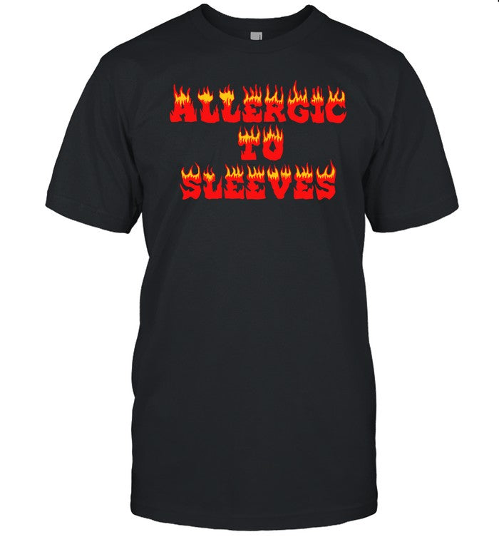 Allergic To Sleeves