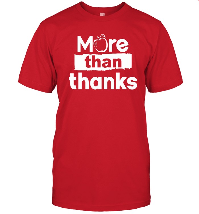 Macquarie Street More Than Thanks Shirt