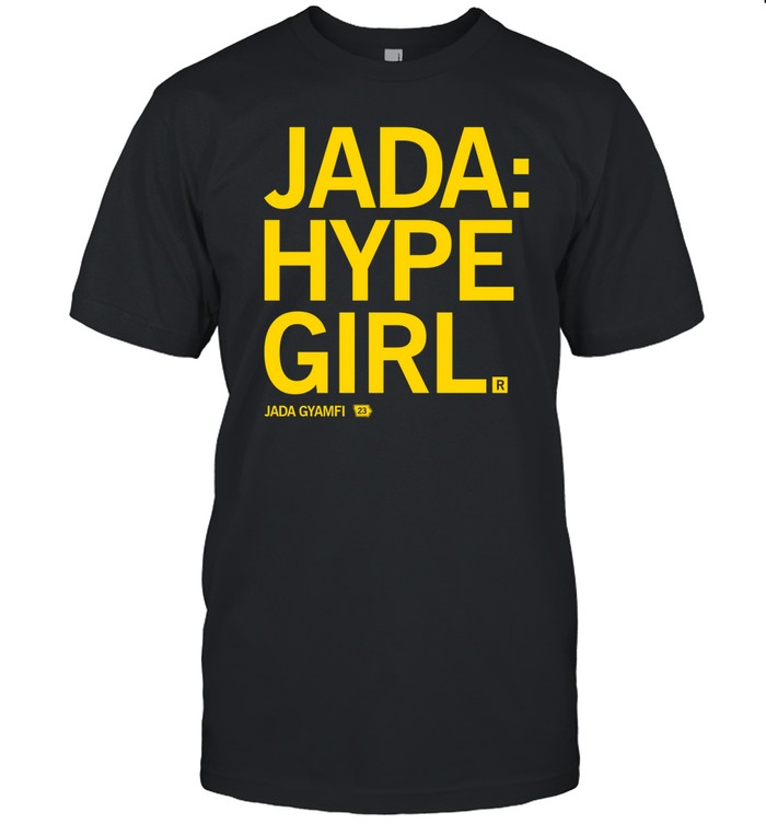 Raygunsite Jada Gyamfi Hype Girl Shirt