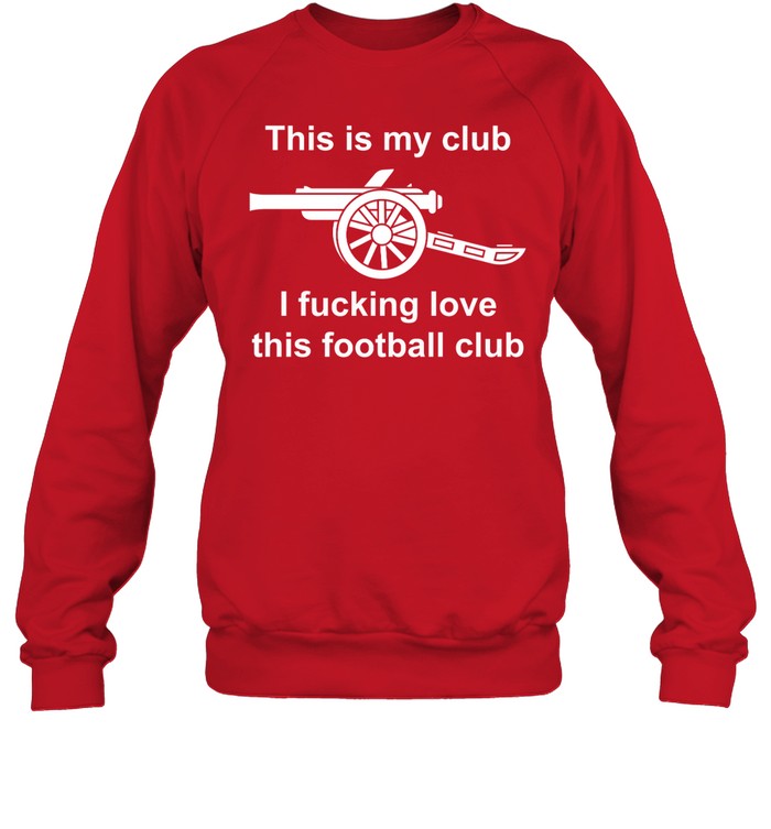 This Is My Club I Fucking Love This Football Club Hoodie