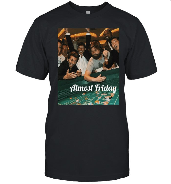 Friday Beers Almost Friday Gambling Shirt