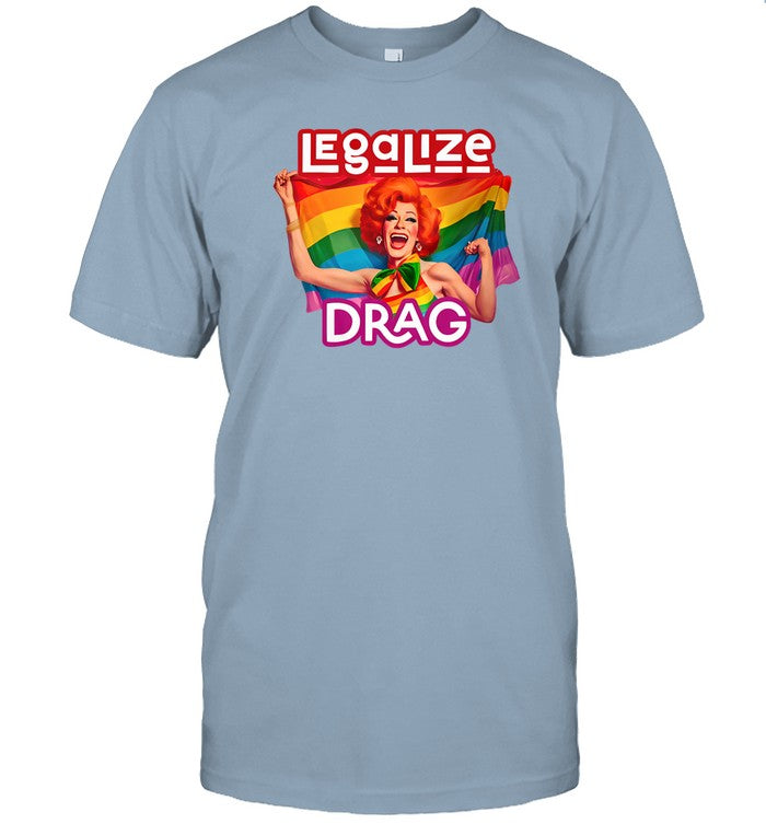 Legaliza Drag T Shirt