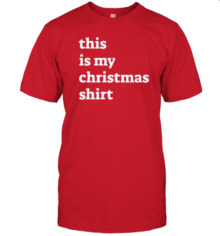 This Is My Christmas Shirt