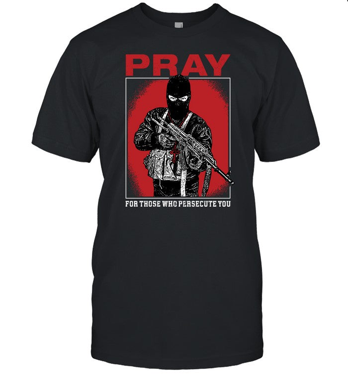 Ritualprintslc Shayne Smith Pray For Those Who Persecute You T-Shirt