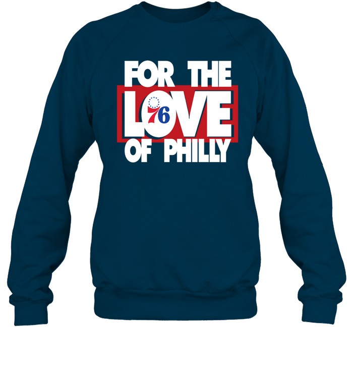 For The Love Of Philly New 2024 Shirt