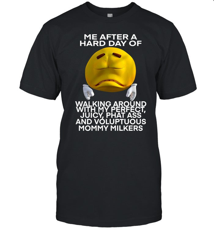 Teenhearts Me After A Hard Day Of Walking Around With My Perfect Juicy Phat Ass And Voluptuous Mommy Milkers Tee