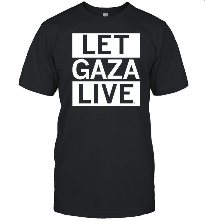 Raygunshirts Let Gaza Live Shirt