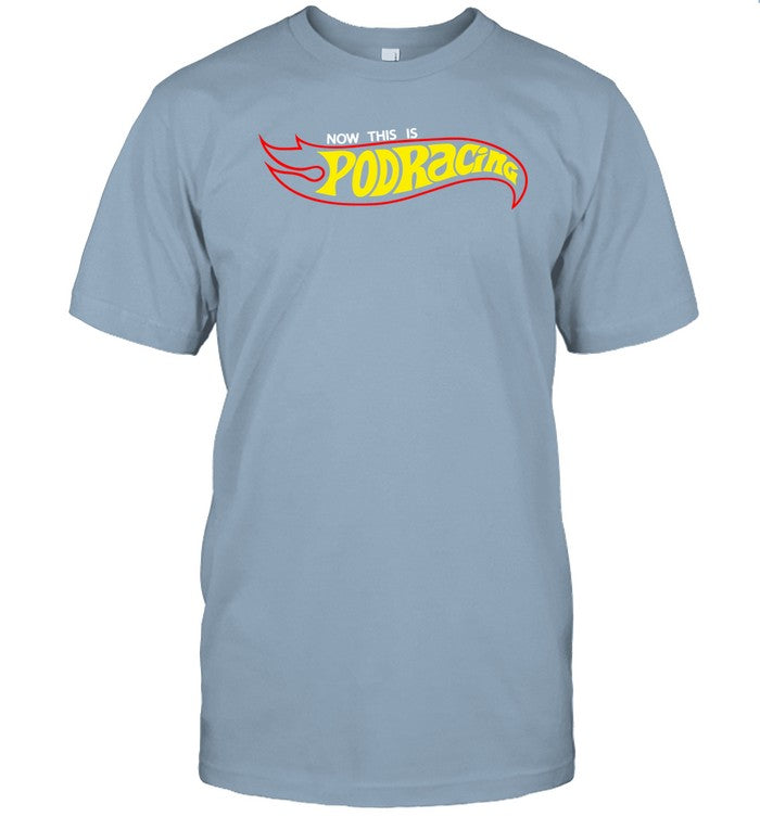 Jedi Kaylin Now This Is Podracing Shirt
