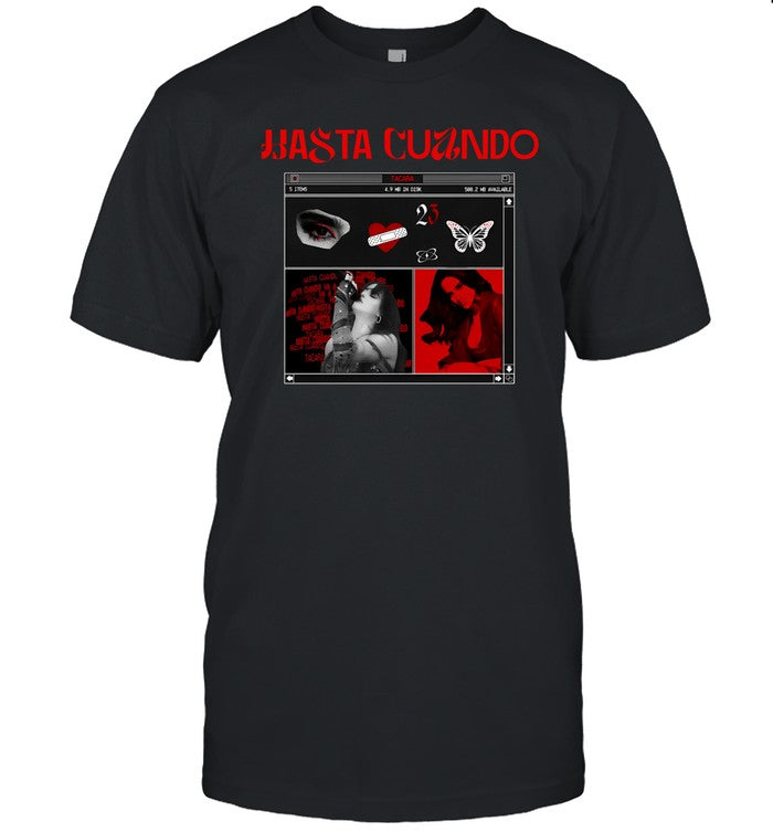 Hasta Cuando Gala Montes Preventa T-Shirt
