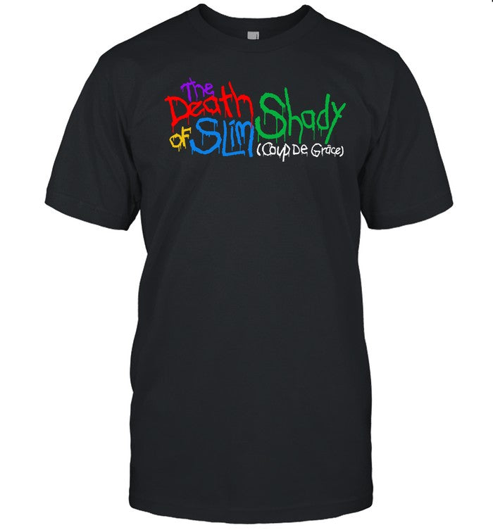 Eminem The Death Of Slim Shady Coup De Grâce Shirt