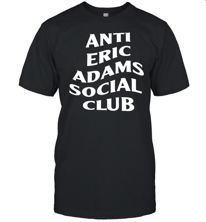Anti Eric Adams Social Club
