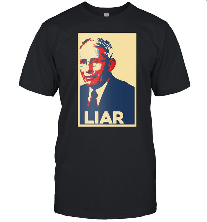 Liz_Churchill10 Pathological Liar Dr. Fauci Tee