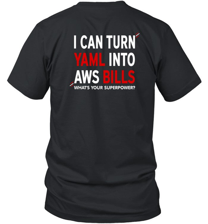 I Can Turn Yaml Into Aws Bills Sweatshirt