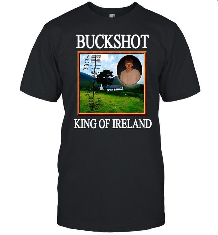 Haunted Mound Buckshot King Of Ireland Shirt