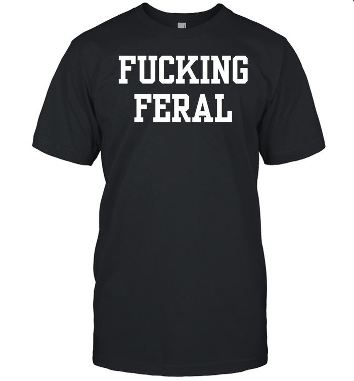 Double Cross Clothing Co Fucking Feral Tee