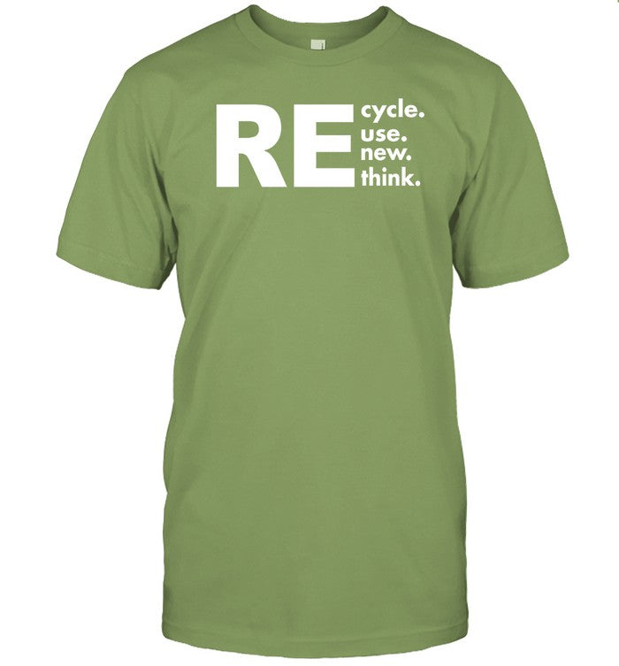 Wh0l3h3art3dly Recycle Reuse Renew Rethink Shirt