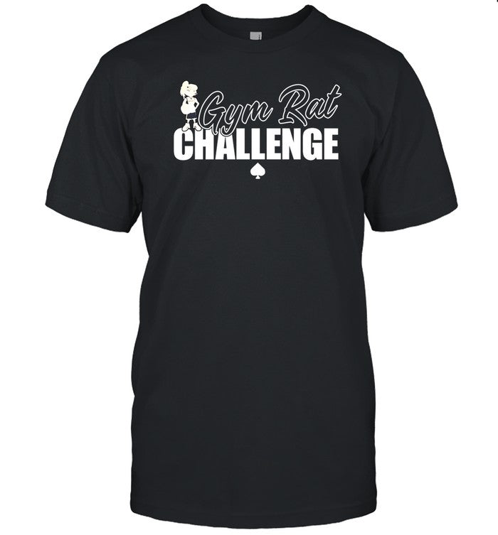 Gym Rat Challenge Champion T Shirt