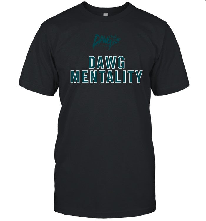 Coach Sirianni Dawg Dawg Mentality Shirt