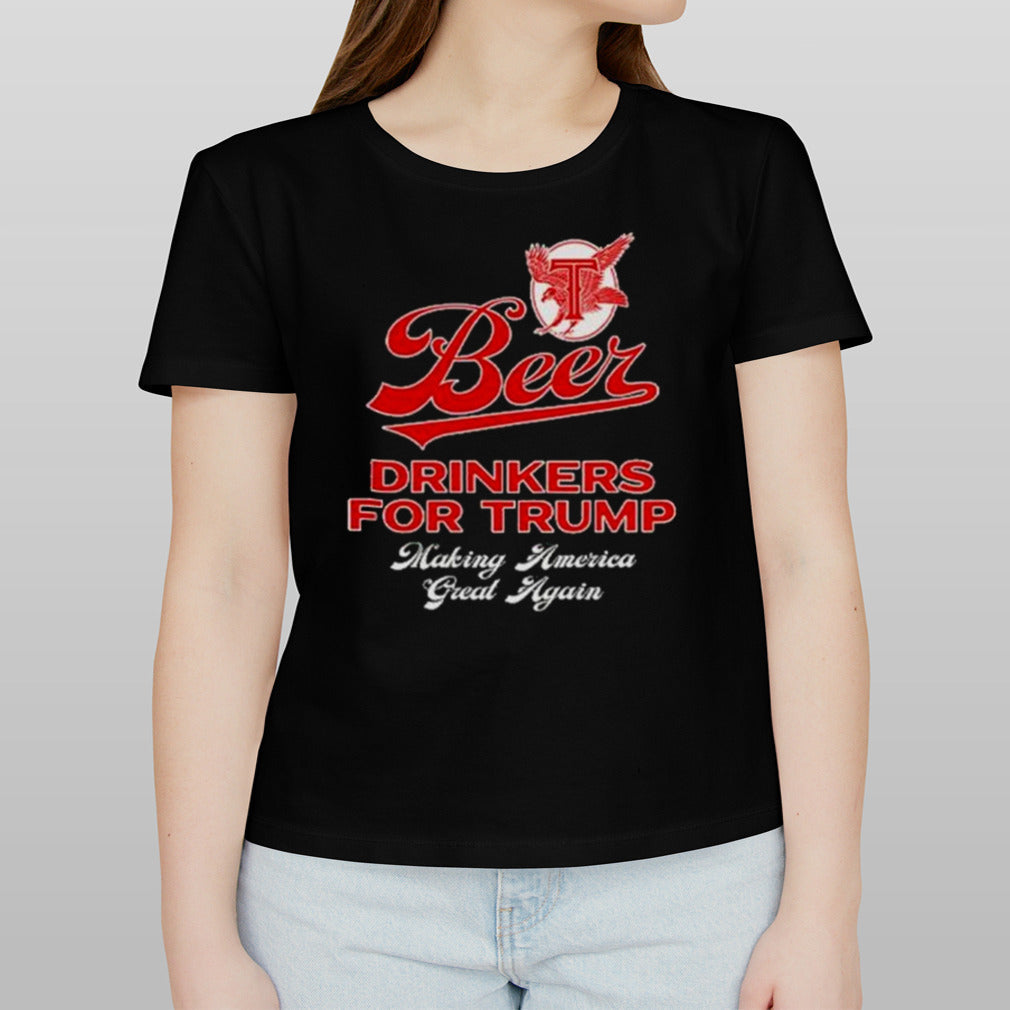 Beer Drinkers For Trump Making America Great Again Shirt
