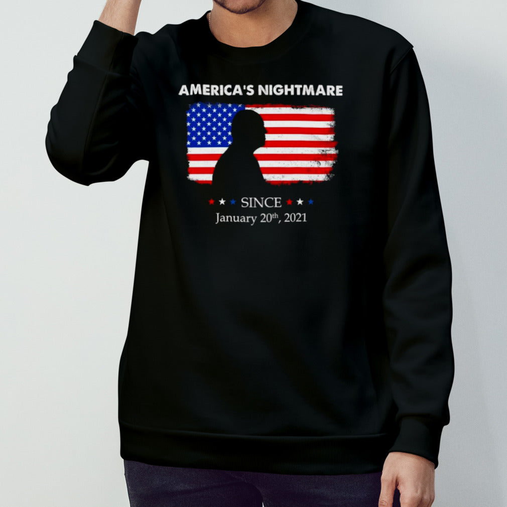Biden America’s Nightmare Since January 20th 2021 Shirt
