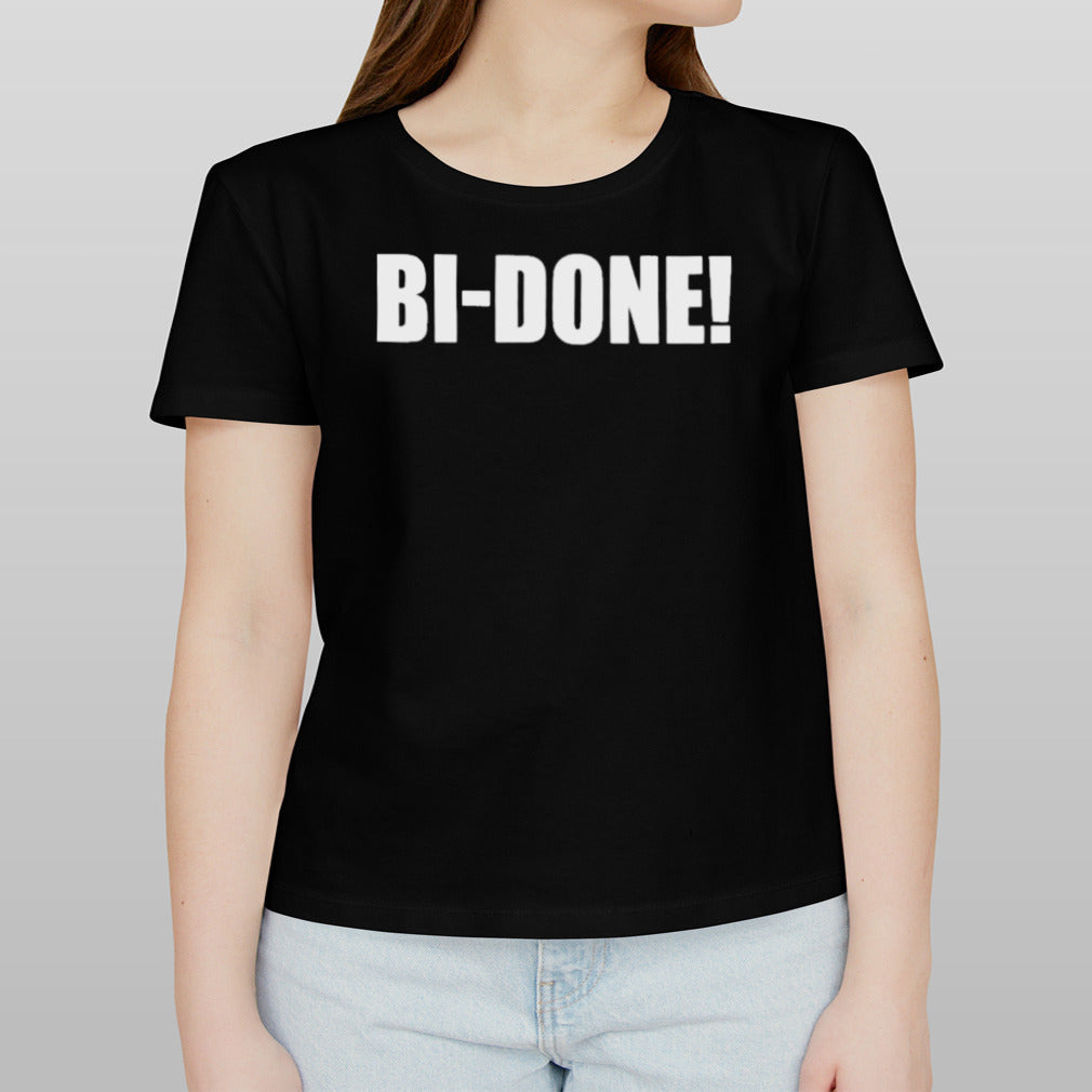 Biden BI-DONE Shirt