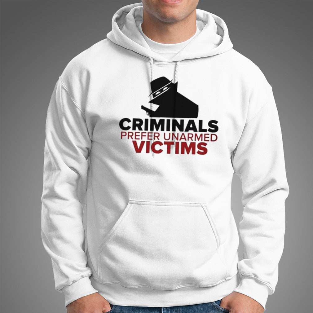 Criminals Prefer Unarmed Victims T-shirt