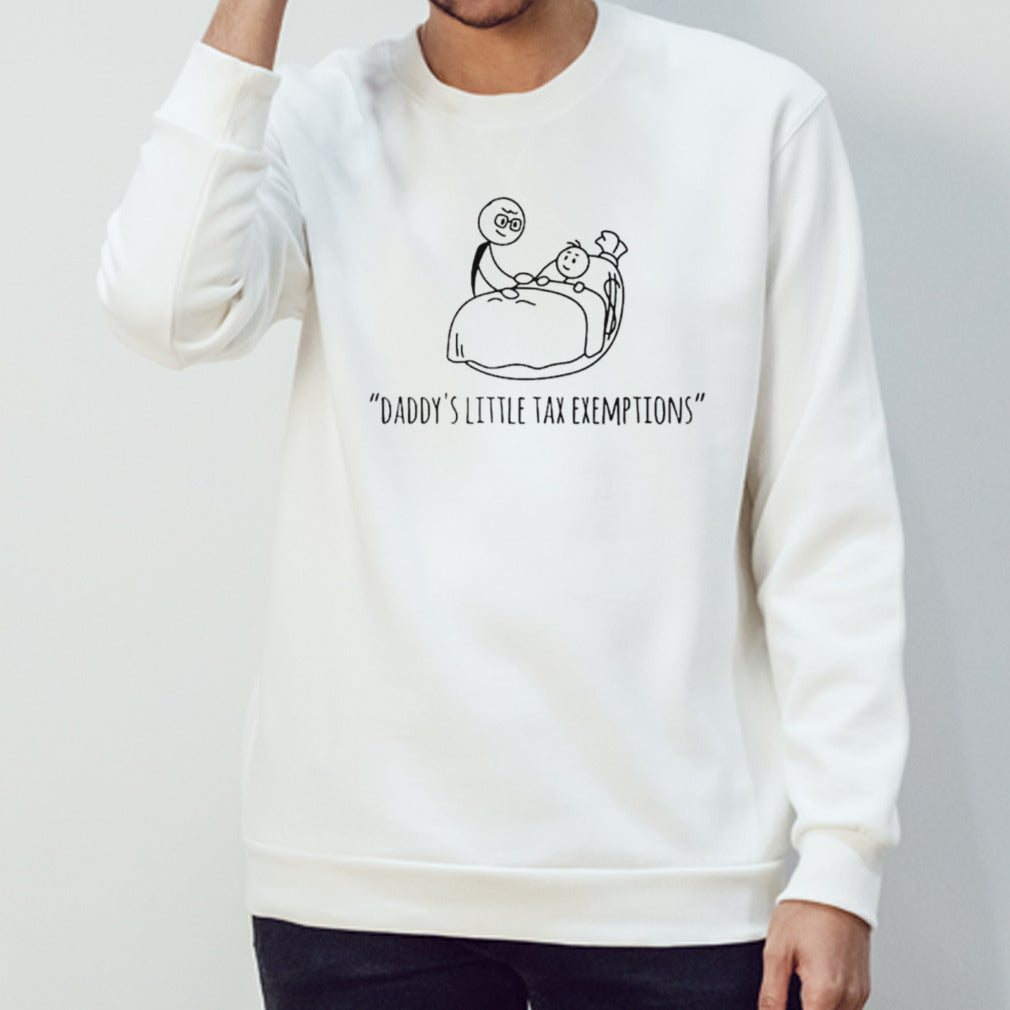 Daddys’s little tax exemptions shirts