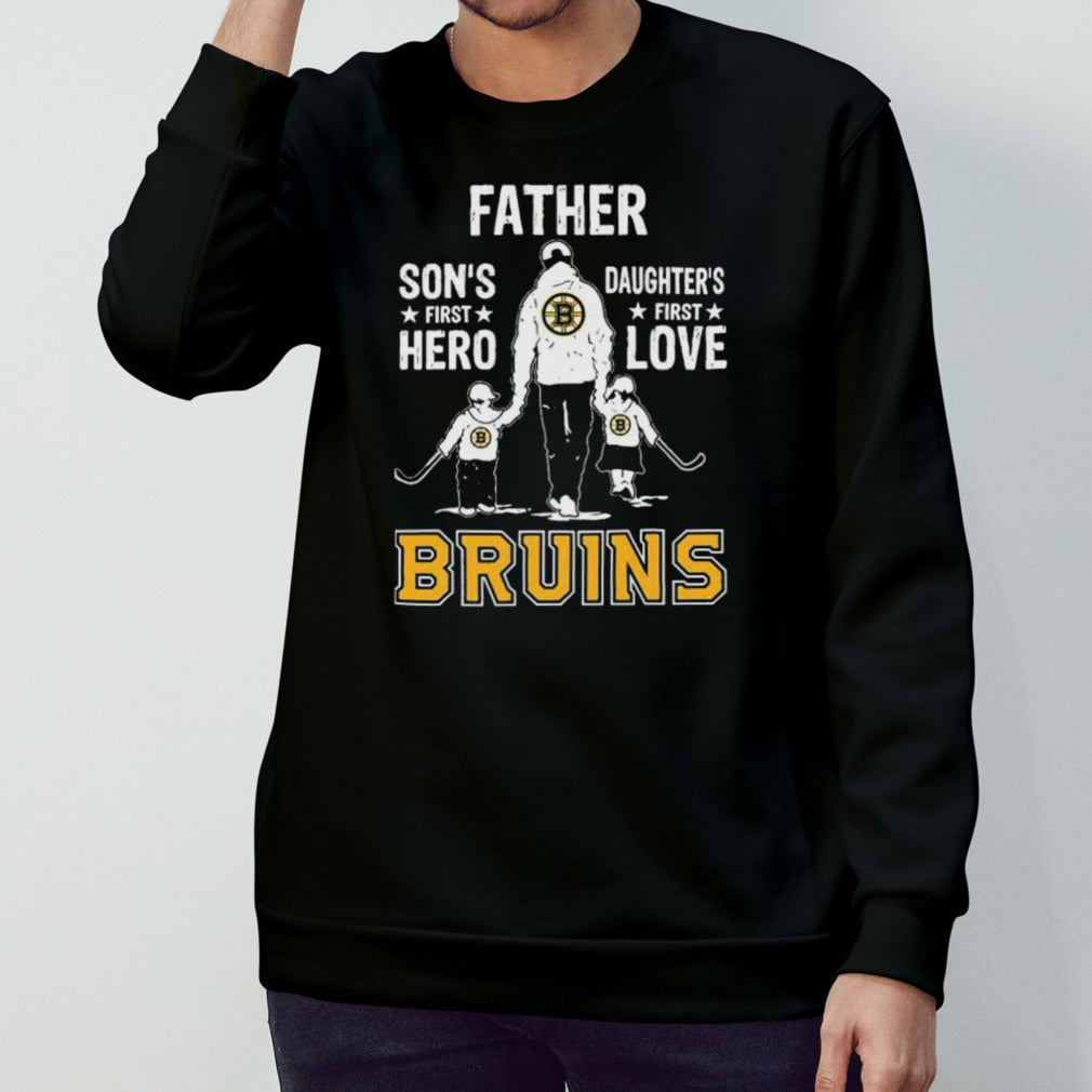 Father Sons’s First Hero Daughters’s First Love Boston Bruins Shirts
