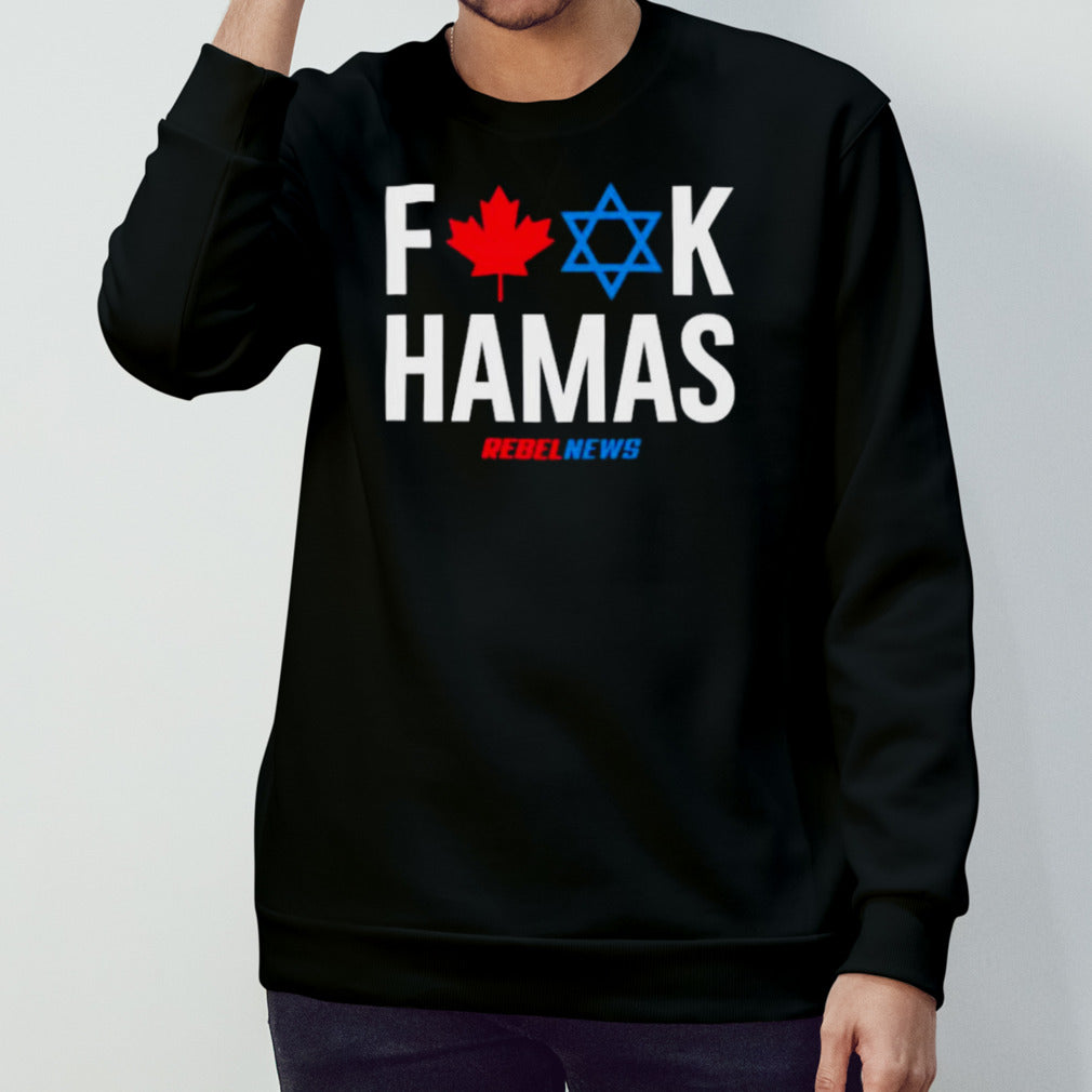 Fuck hamas Canada and Israel flag shirts