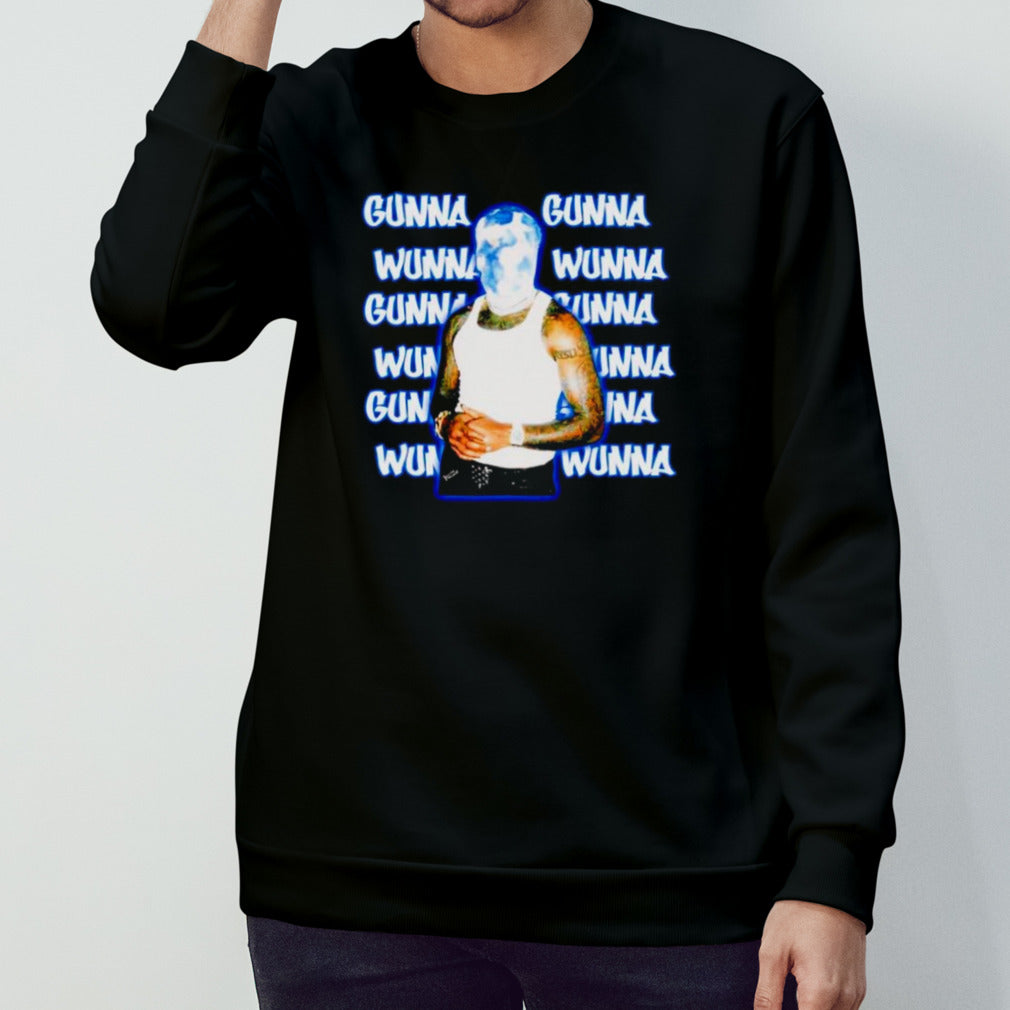 Gunna Wanna Atlanta Rap Star shirts
