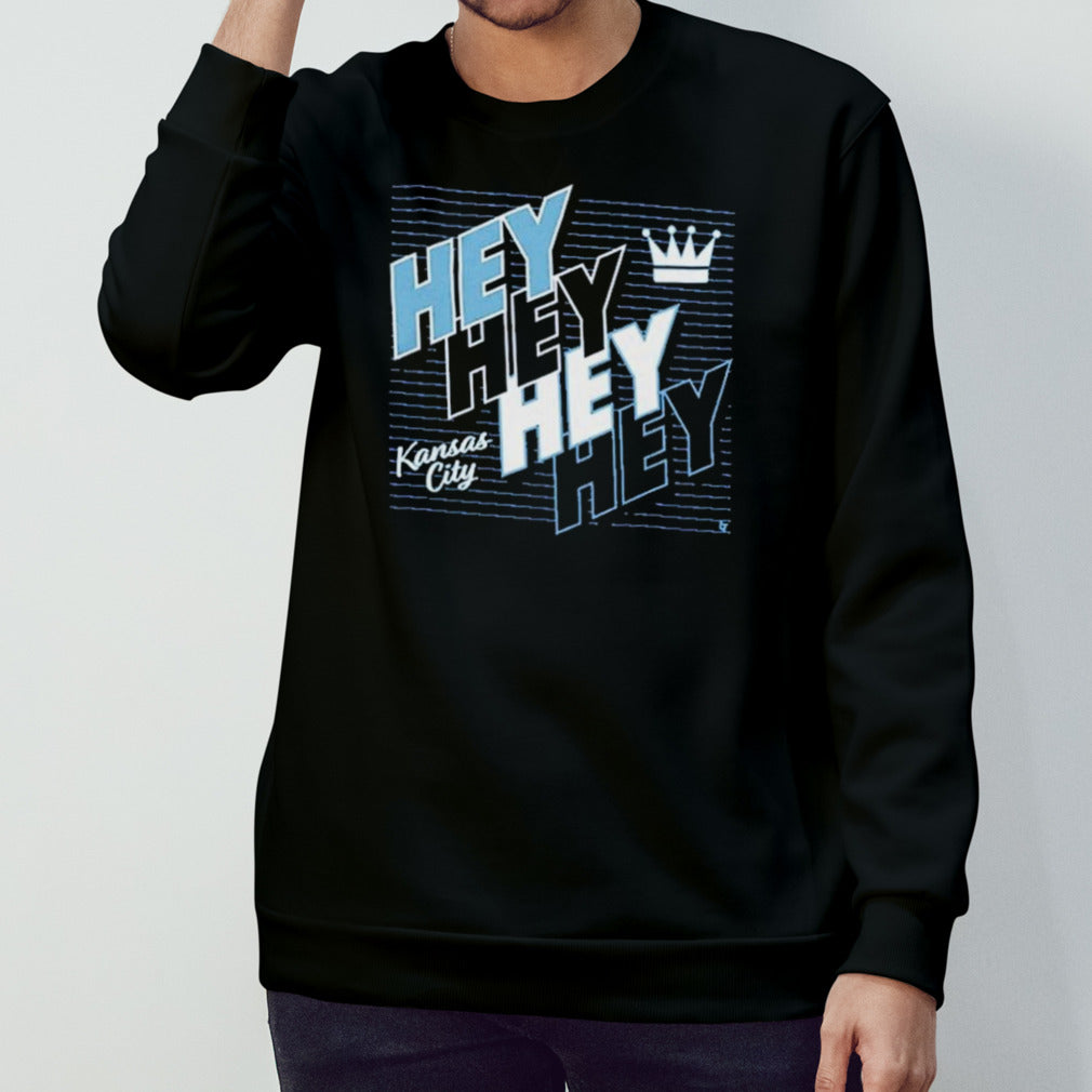 Hey Hey Hey Hey Kc Shirts