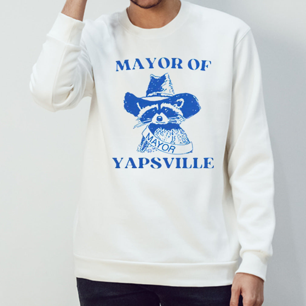 Mayor of yapsville raccoon shirts