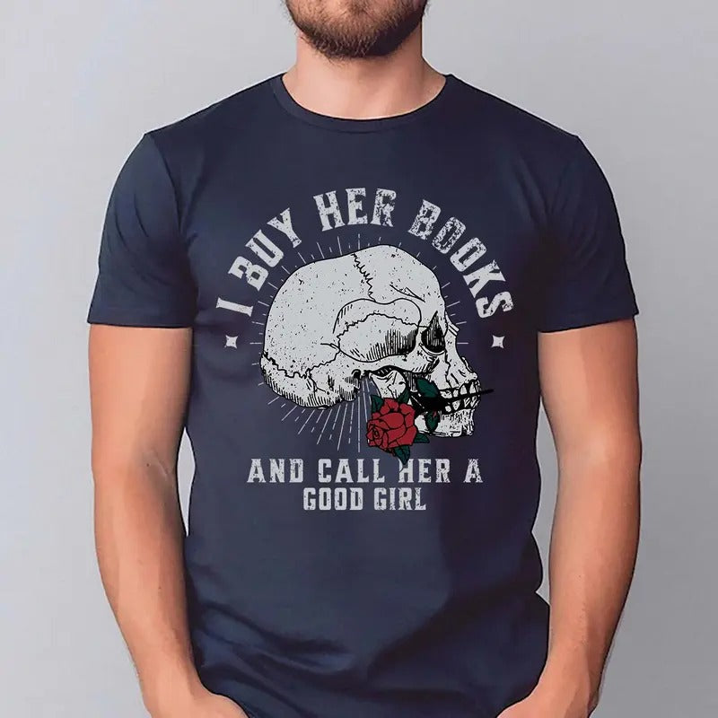 Men's Dark Romance T-shirt, Buy Her Books And Call Her A Good Girl Sweatshirt, Book Lover Gift For Husband, Villain Lover, Smut Sweater