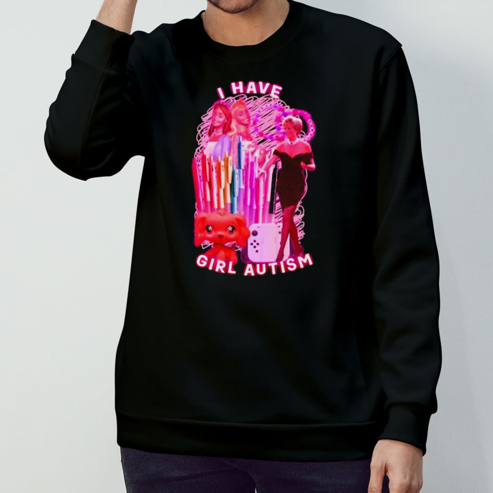 Princess I have girl autism shirts