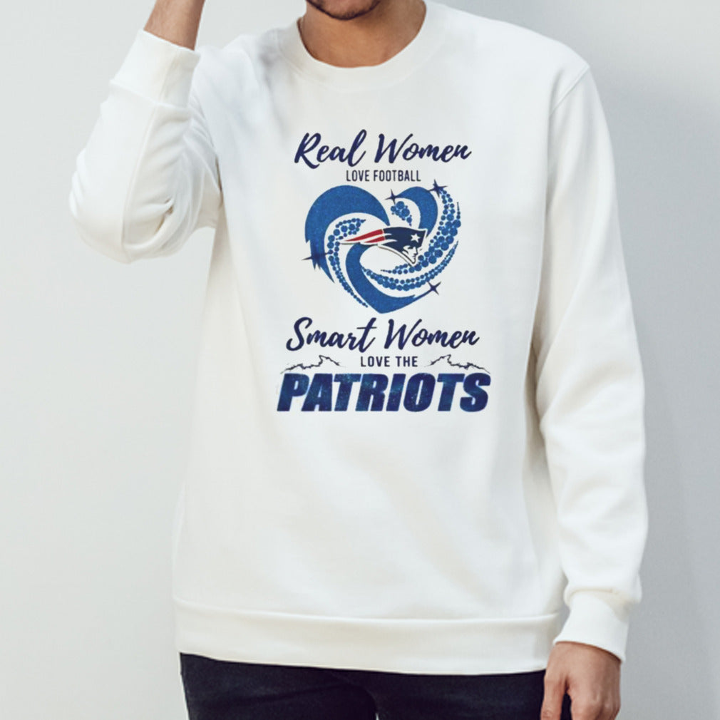 Real Women Love Football Smart Women Love The New England Patriots 2024 รขโฌโ Perfect Gift For Fans Shirt