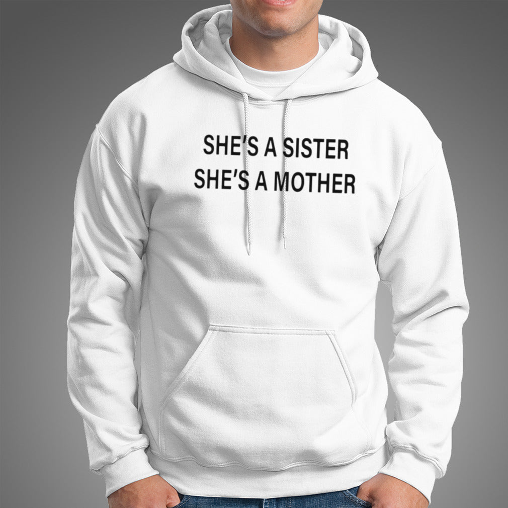 She’s a sister she’s a mother shirt