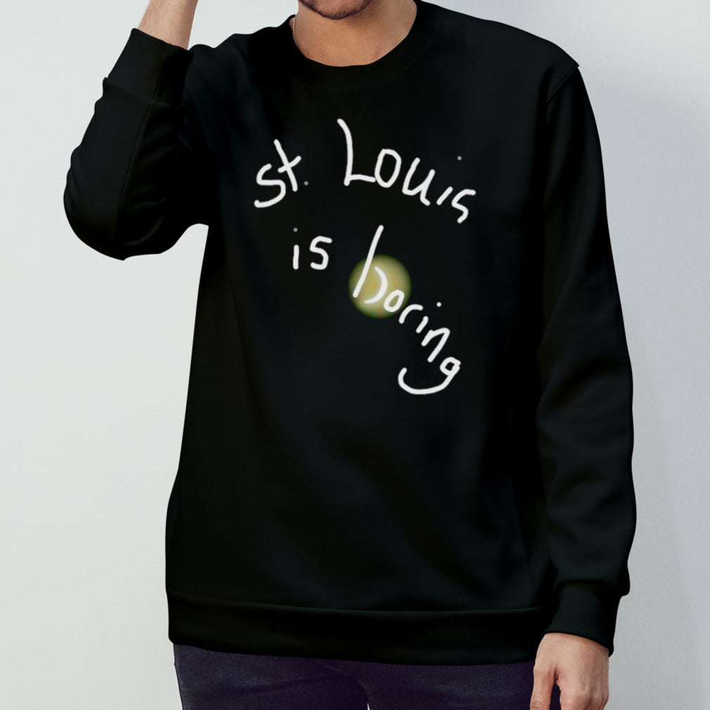 Sts. Louis is boring shirts