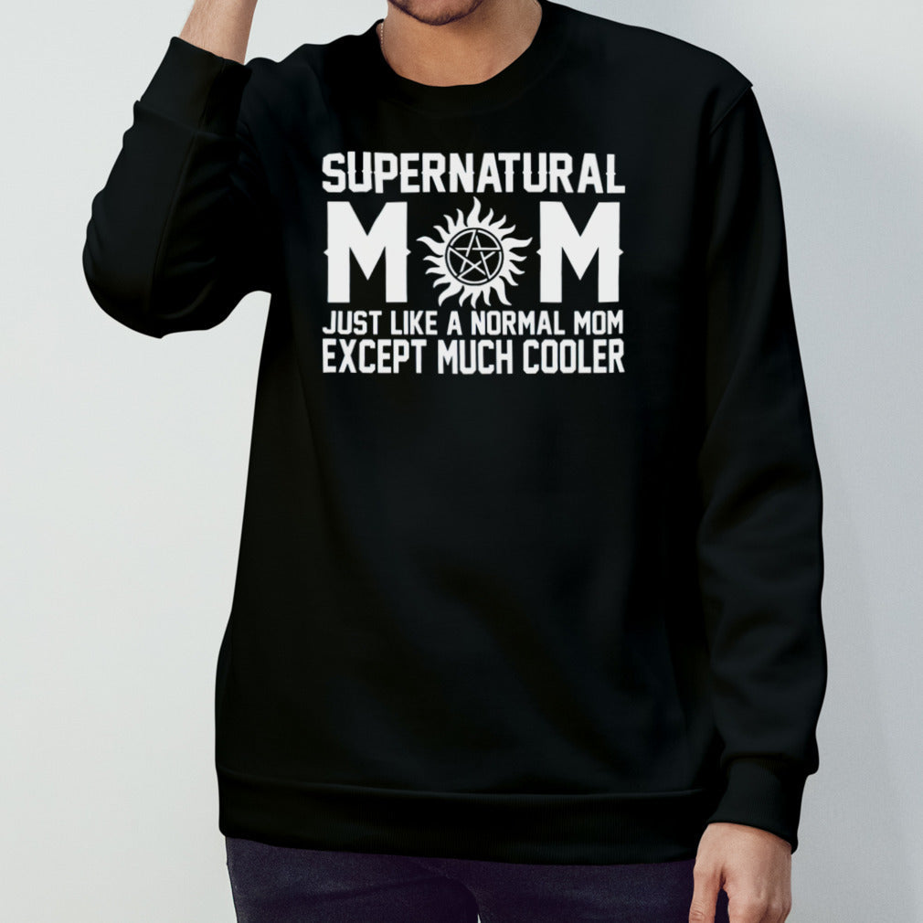 Supernatural mom just like a normal mom except much cooler shirt