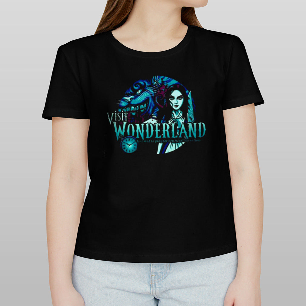 Visit Wonderland Is It Mav To Pray For Better Hallucinations Shirt