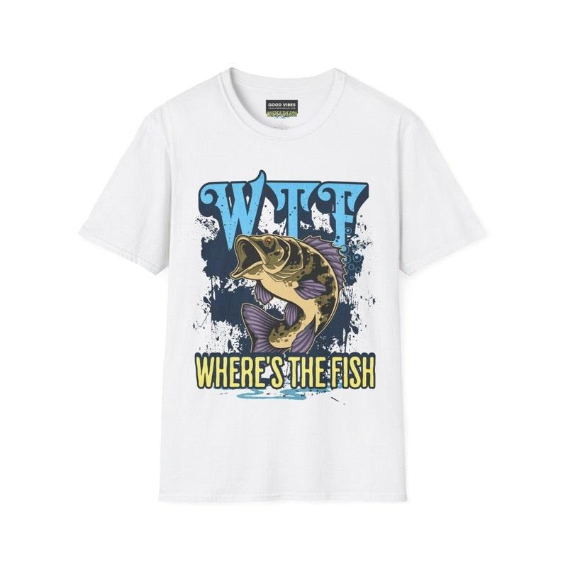 WTF What the Fish T Shirt Hoodie Sweater- Fly Fishing - Boat Fishing - Unisex T-Shirt - Funny Tee - Sports Top Gift Boat Lake Life