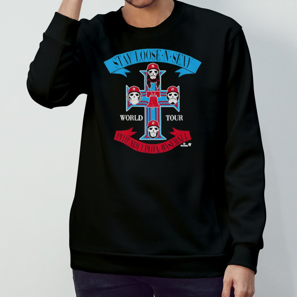 World Tour 2024 Philadelphia Phillies Stay Loose And Sexy Baby shirt