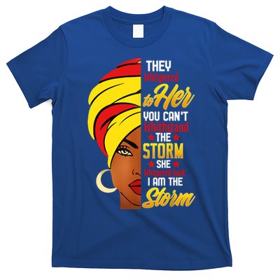 Awesome Black History She Whispered Back I Am The Storm Gift T-Shirt