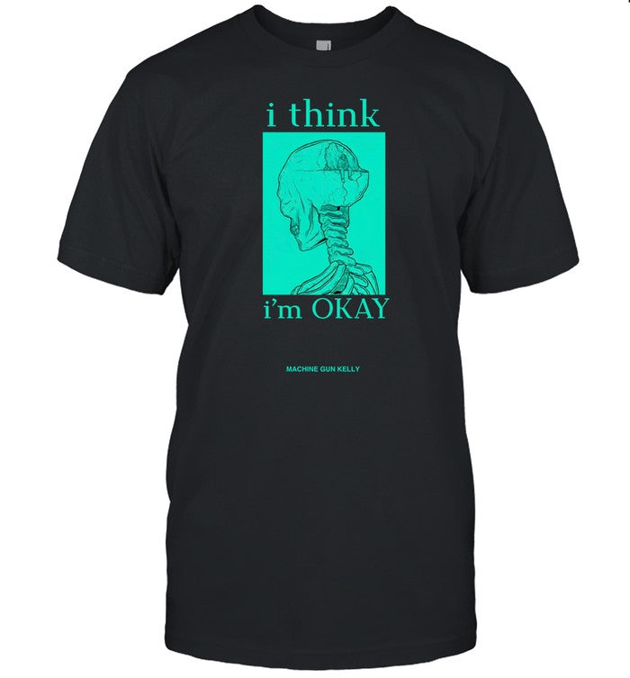 Kristenestxx I Think I'm Okay Machine Gun Kelly Tee