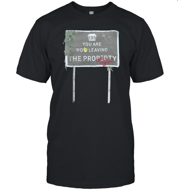 Waterparks 103 You Now Leaving The Property Shirt