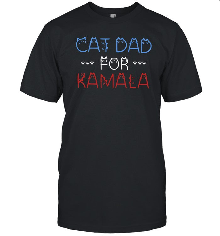 Cat Dad For Kamala Tee Shirt