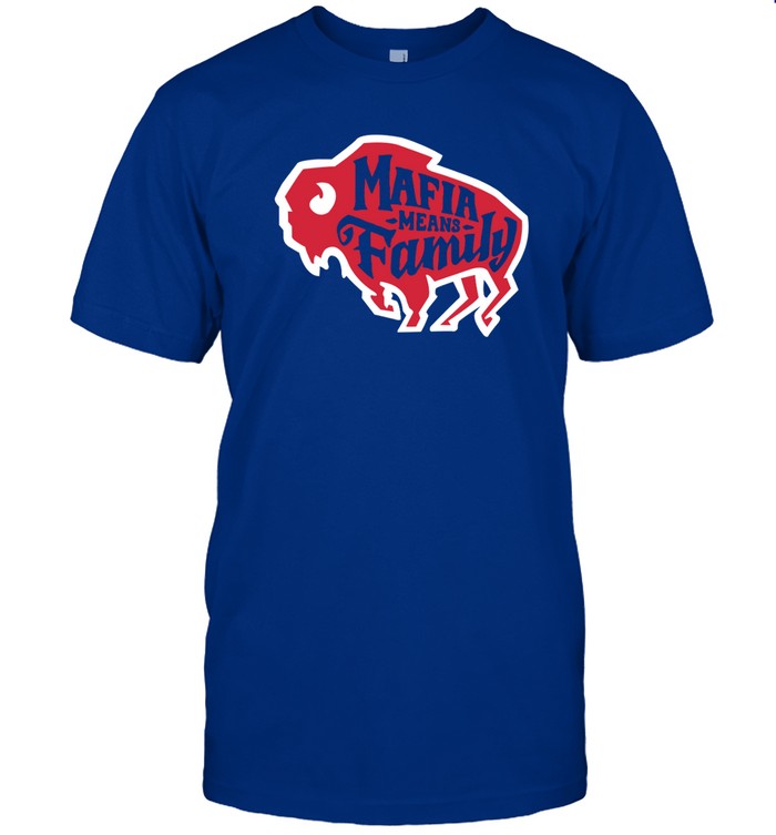Funny Mafia Means Family T Shirt