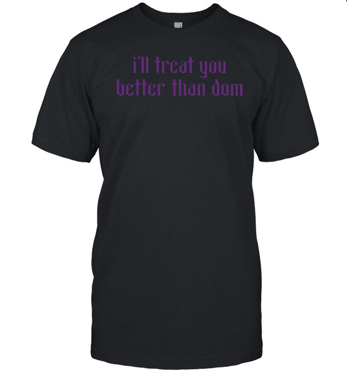 Rhearipley I'll Treat You Better Than Dom Tee