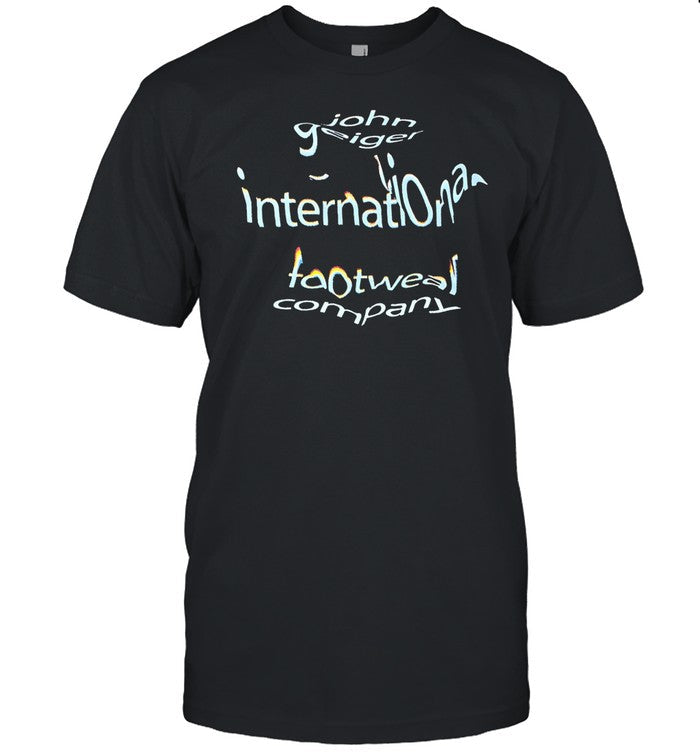 June 28Th John Geiger International Footwear Company Sweatshirt