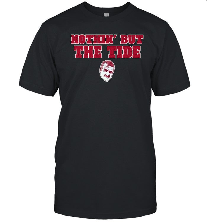 Rolltidewillie Bama Fever Nothin' But The Tide Shirt