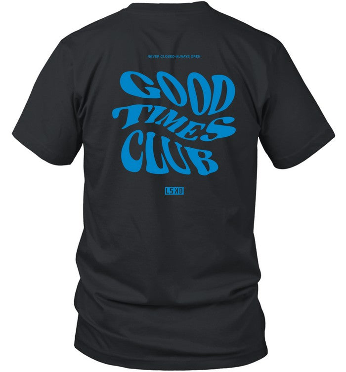 Good Times Club Shirt